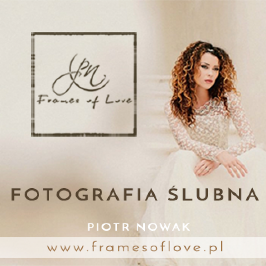 fotograf lubaczow piotr-nowak-framesoflove-fotografia portfolio zdjecia slubne inspiracje wesele plener slubny sesja slubna